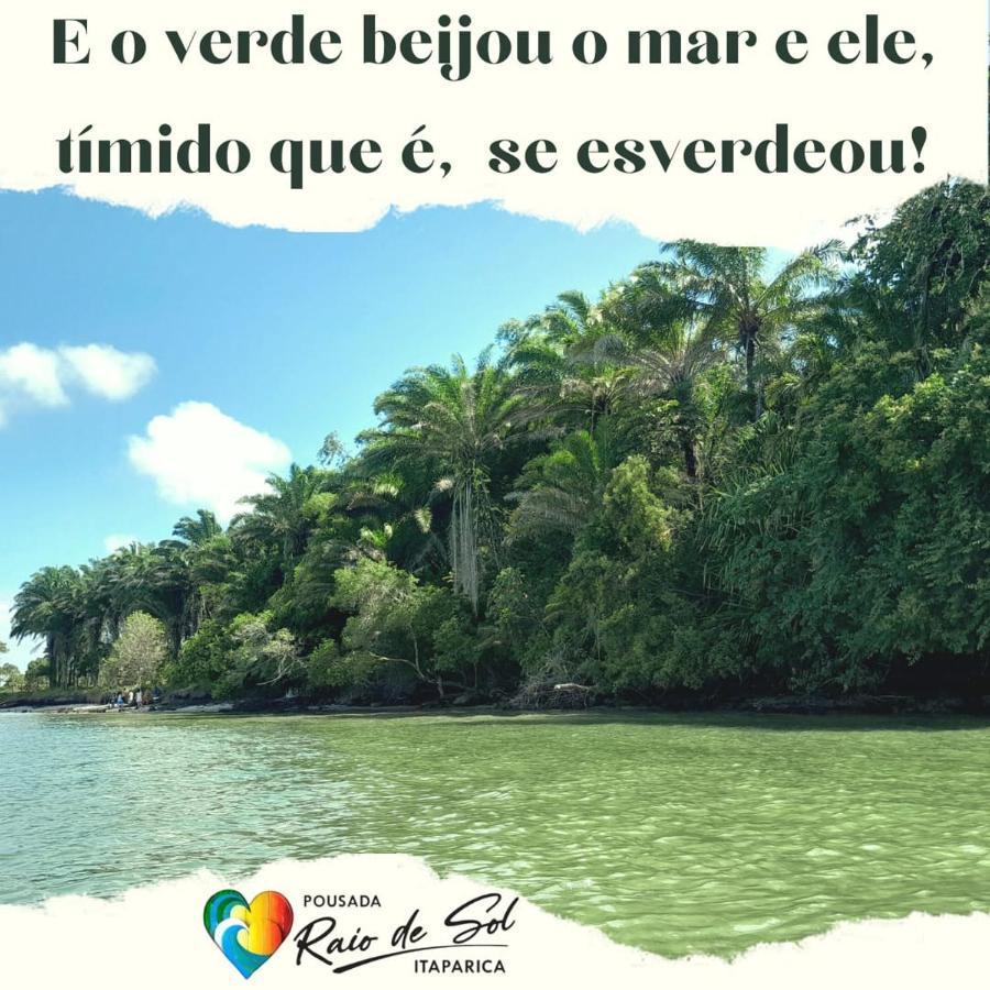 Pousada Raio De Sol - Ilha De Itaparica- Catu A 150 M Da Praia Ngoại thất bức ảnh